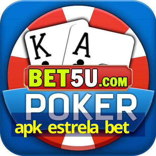 apk estrela bet